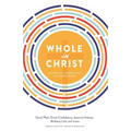 Whole in Christ: A Biblical Approach to Singleness