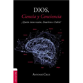 Las Dios Ciencia Conciencia SC: ��Qui��n tiene raz��n, Dawkins o Pablo?