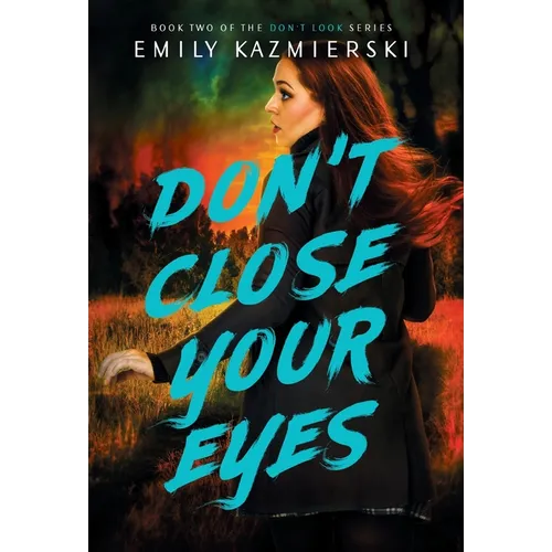 Don't Close Your Eyes