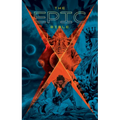 The Epic Bible: God's Story from Eden to Eternity