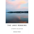 The Lake Remains