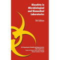 Biosafety in Microbiological and Biomedical Laboratories