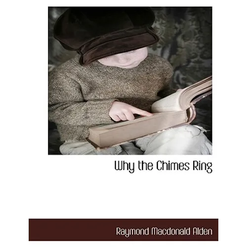 Why the Chimes Ring