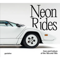 Neon Rides: Cars and Culture of the '80s and '90s