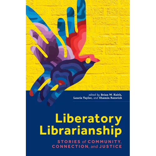 Liberatory Librarianship