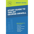 Study Guide to 1984 by George Orwell