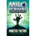 Monster Factory: Milo Jenkins: Monster Hunter