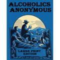 Alcoholics Anonymous Large Print