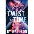 Twist of Time