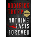 Nothing Lasts Forever (Basis for the Film Die Hard)