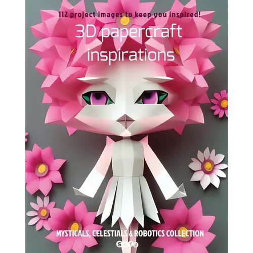 3D papercraft inspirations