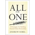 All for One: 10 Strategies for Building Trusted Client Partnerships