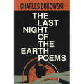 The Last Night of the Earth Poems