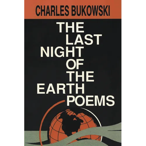 The Last Night of the Earth Poems