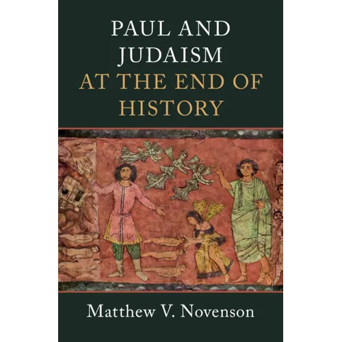Paul and Judaism at the End of History
