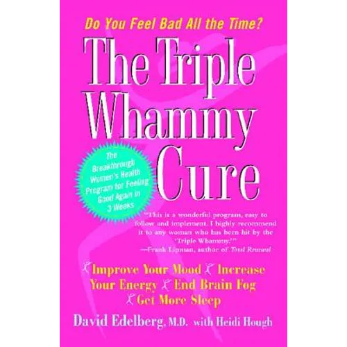The Triple Whammy Cure