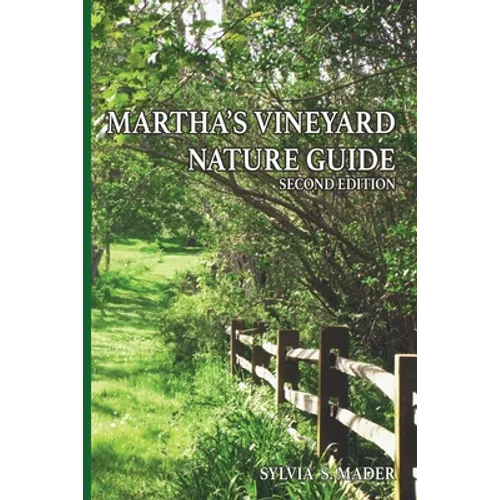 Martha's Vineyard Nature Guide: Second Edition