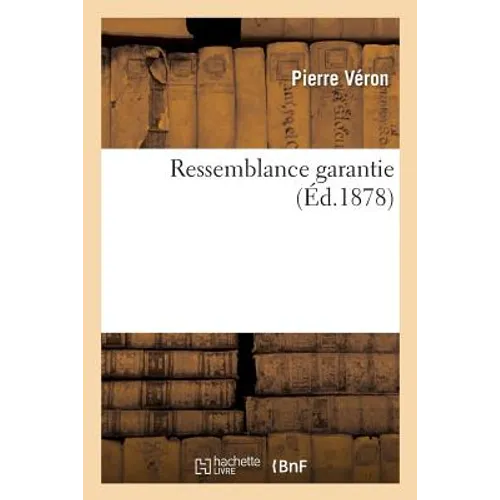 Ressemblance Garantie