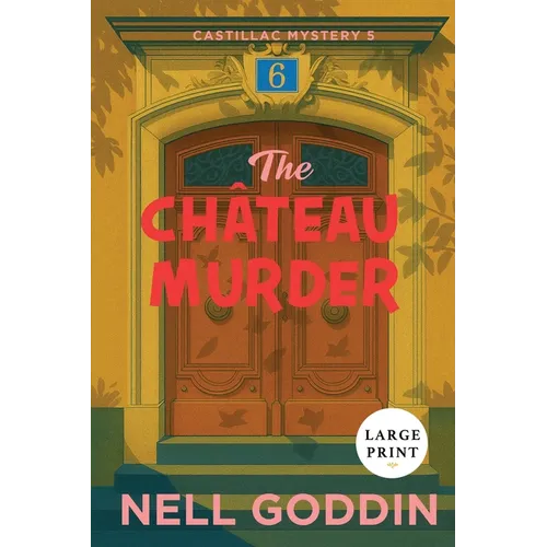 The Chateau Murder: Large Print