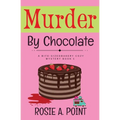 Murder By Chocolate: A Culinary Cozy Mystery