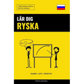 Lär dig Ryska - Snabbt / Lätt / Effektivt: 2000 viktiga ordlistor
