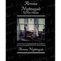Florence Nightingale To Her Nurses