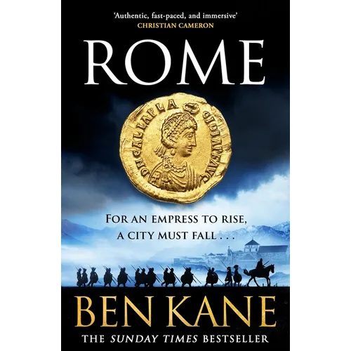 Rome: The Action-Packed, Rip-Roaring Historical Epic from the Sunday Times Bestseller!