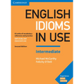 English Idioms in Use Intermediate Book with Answers: Vocabulary Reference and Practice