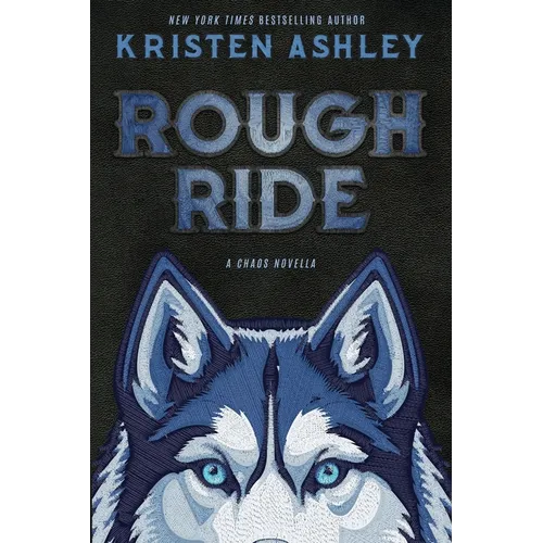 Rough Ride: A Chaos Novella