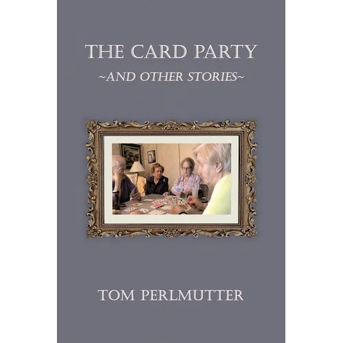 The Card Party and Other Stories