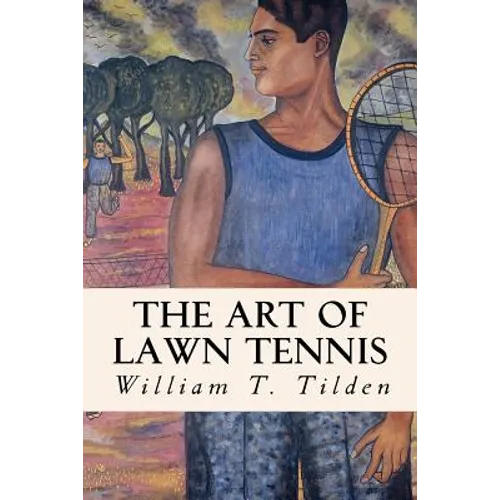 The Art of Lawn Tennis