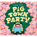 Pig Town Party