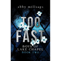 Too Fast: A Why Choose Sports Romance