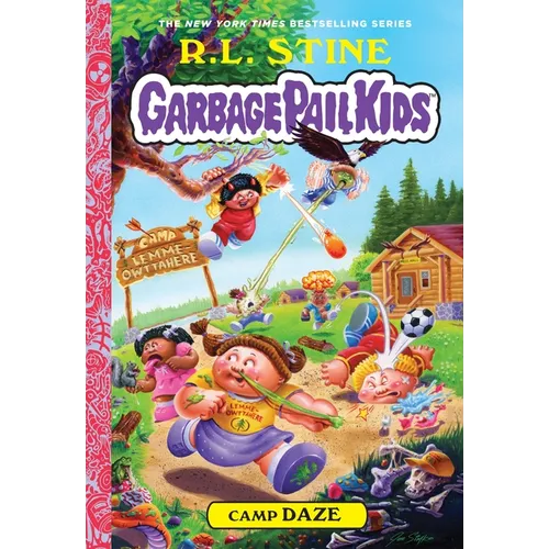 Camp Daze (Garbage Pail Kids Book 3)