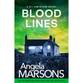 Blood Lines: An Absolutely Gripping Thriller That Will Have You Hooked
