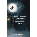 Salem's Secrets: A Haunting Halloween Tale
