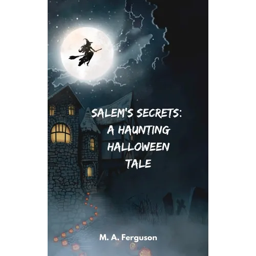 Salem's Secrets: A Haunting Halloween Tale