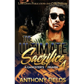 The Ultimate Sacrifice 4: A Gangster's Prayer