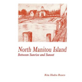 North Manitou Island: Between Sunrise and Sunset