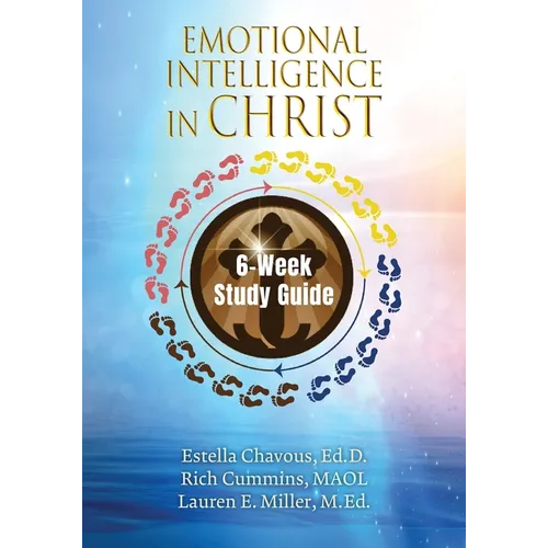 Emotional Intelligence in Christ 6-Week Study Guide