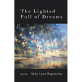 The Lighted Pull of Dreams