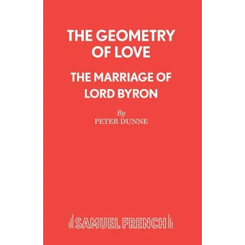 The Geometry of Love - The Marriage of Lord Byron