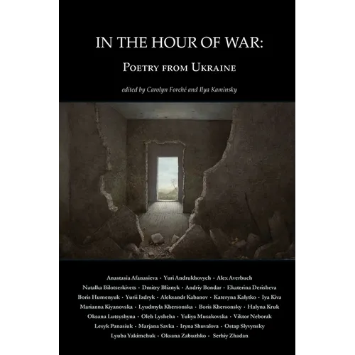 In the Hour of War: Poetry from Ukraine