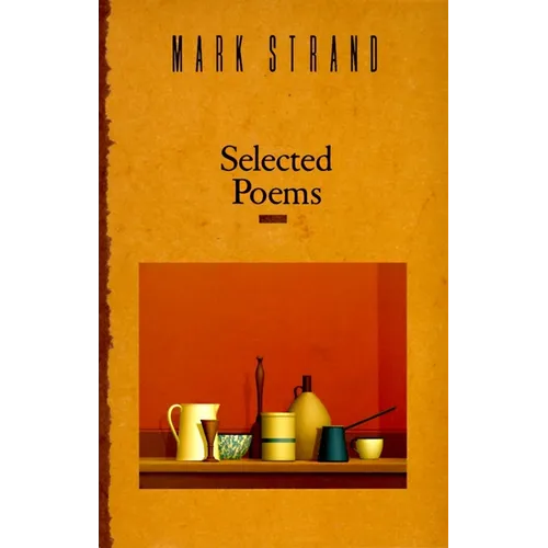 Selected Poems of Mark Strand