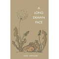 A Long Drawn Face