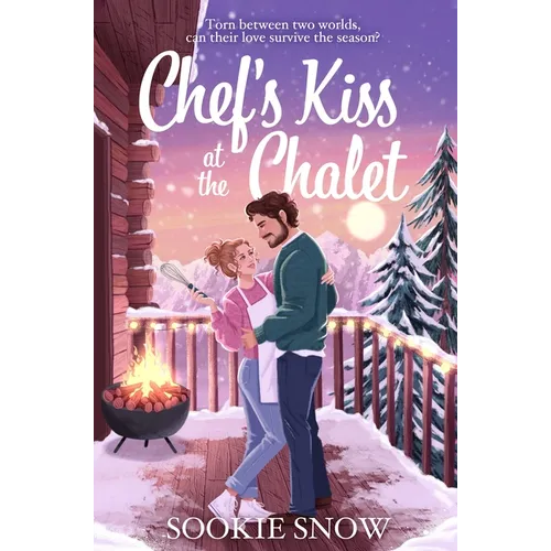 Chef's Kiss at the Chalet