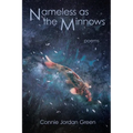Nameless as the Minnows: Poems