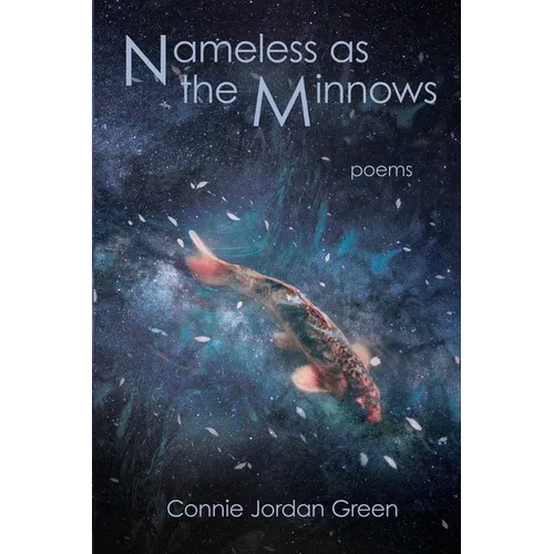 Nameless as the Minnows: Poems