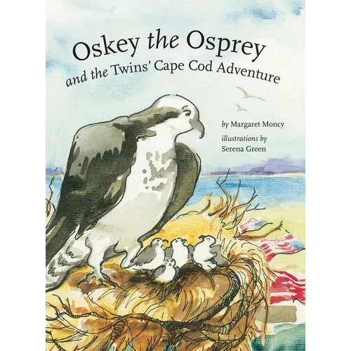 Oskey the Osprey and the Twins' Cape Cod Adventure