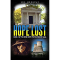 Hope Lost: Book 2 of the New Hope Protectorate Saga